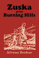 Zuska of the Burning Hills