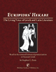 Euripides' Hekabe : The Living Voice of Greek and Latin Literature