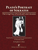 Plato's Portrait of Sokrates : The Living Voice of Greek and Latin Literature