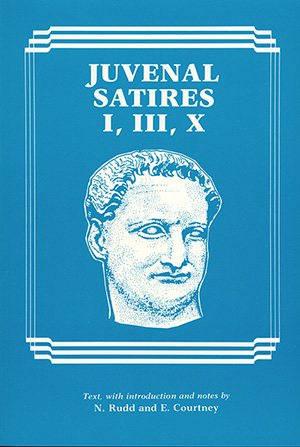 Juvenal: Satires I, III, X
