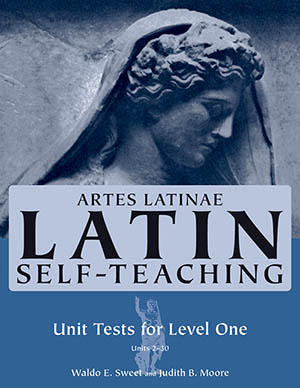 Artes Latinae Level 1, Unit Test Booklet