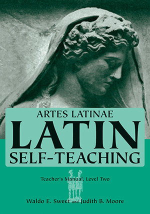 Artes Latinae Level 2 - Teacher's Manual