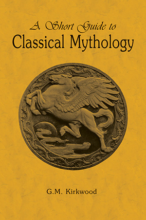 A Short Guide to Classical Mythology