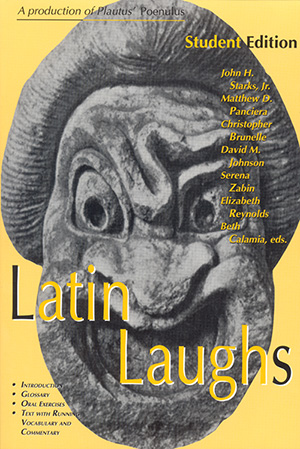Latin Laughs: A Production of Plautus' Poenulus