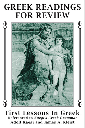 Greek Readings for Review: First Lessons in Greek