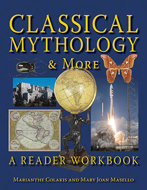 Classical Mythology & More: A Reader Workbook