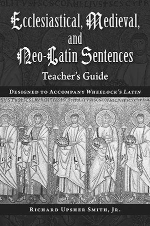 Ecclesiastical, Medieval, and Neo-Latin Sentences TG