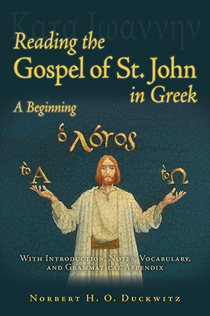 Reading the Gospel of St. John in Greek: A Beginning