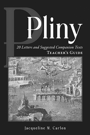 Pliny: 20 Letters and Suggested Companion Texts TG