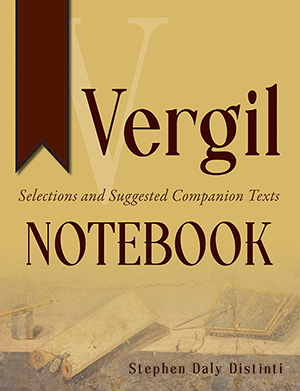 A Notebook for Vergil: Selections and Suggested Companion Texts