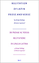 Recitation of Latin Prose and Verse