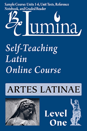 Lumina Artes Latinae Level 1: Units 1, 2, 3, 4, 5, and 6 Sample Online Course