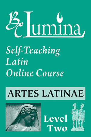Lumina: Artes Latinae Level 2 Self-Teaching Latin Online Course
