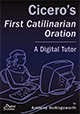 Cicero's First Catilinarian Oration Digital Tutor