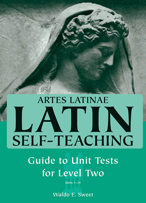 Artes Latinae Level 2, Guide to Unit Tests