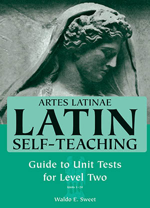 Artes Latinae Level 2, Guide to Unit Tests