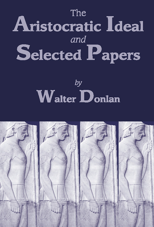 The Aristocratic Ideal and Selected Papers