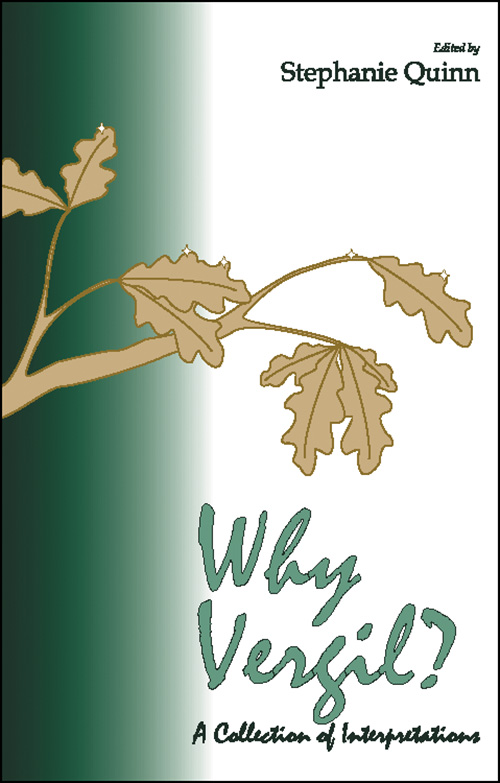Why Vergil?: A Collection of Interpretations
