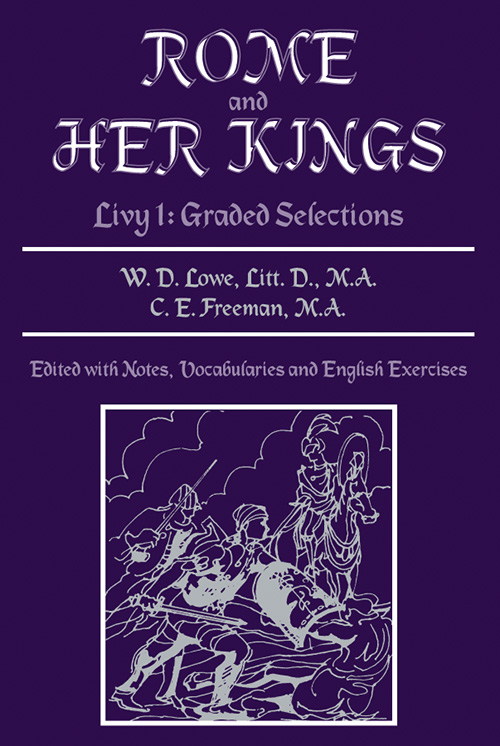 Rome and Her Kings: Livy I: Graded Selections