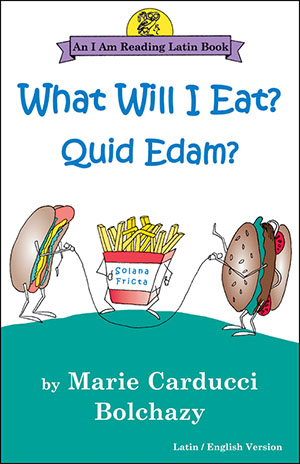 What Will I Eat?: Quid Edam?
