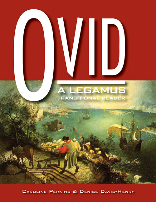 Ovid: A LEGAMUS Transitional Reader