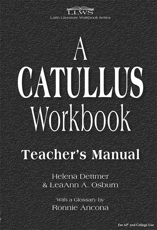 A Catullus Workbook: Teacher's Manual