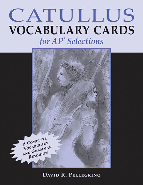 Catullus Vocabulary Cards for AP* Selections