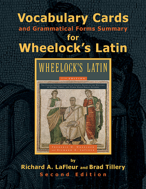 Vocabulary Cards and Grammatical Forms Summary for Wheelock's: 2nd edition