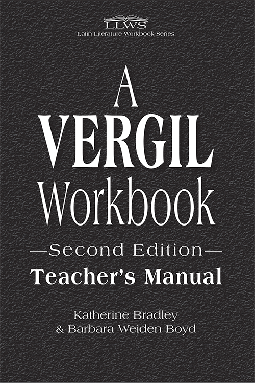 A Vergil Workbook Teacher's Manual Second Edition