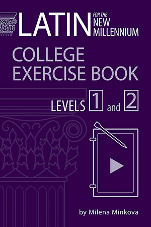 Latin for the New Millennium College Exercise Book, Levels 1 and 2