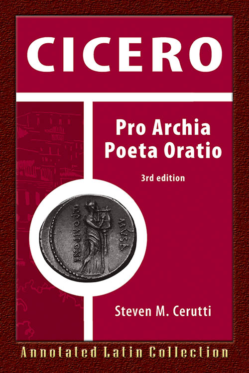 Cicero: Pro Archia Poeta Oratio 3rd Edition