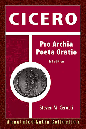 Cicero: Pro Archia Poeta Oratio 3rd Edition