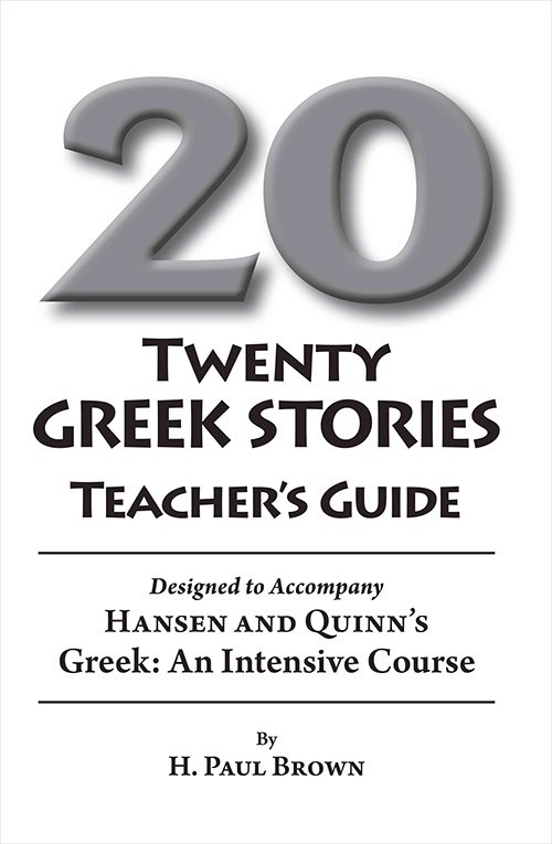 Twenty Greek Stories Teacher's Guide
