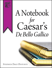 A Notebook for Caesar's De Bello Gallico