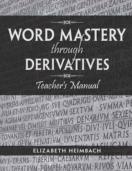 Word Mastery through Derivatives TM