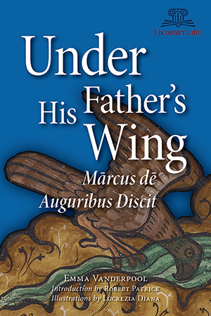 Under His Father&#39;s Wing, Marcus de Auguribus Discit