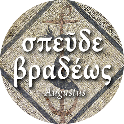 Make haste slowly - Greek